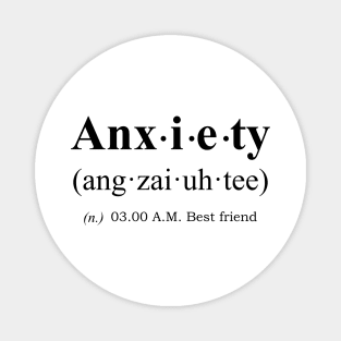 Anxiety Magnet